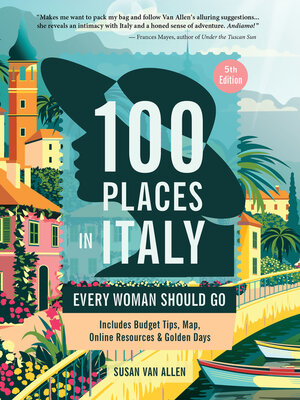 cover image of 100 Places in Italy Every Woman Should Go